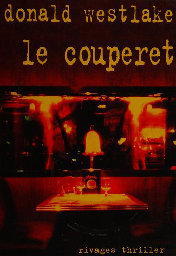 Donald E. Westlake: Le couperet (Paperback, French language, Rivages)
