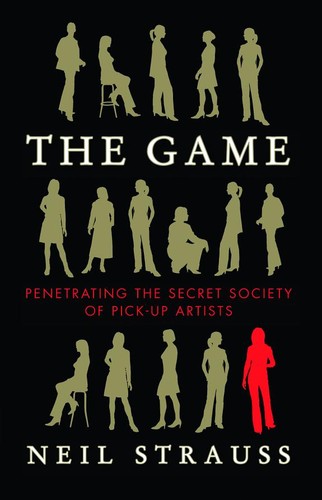 Neil Strauss: The Game  (2005, Text Publishing Company)