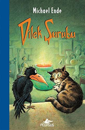 Michael Ende: Dilek Şurubu (Paperback, Turkish language, Pegasus)