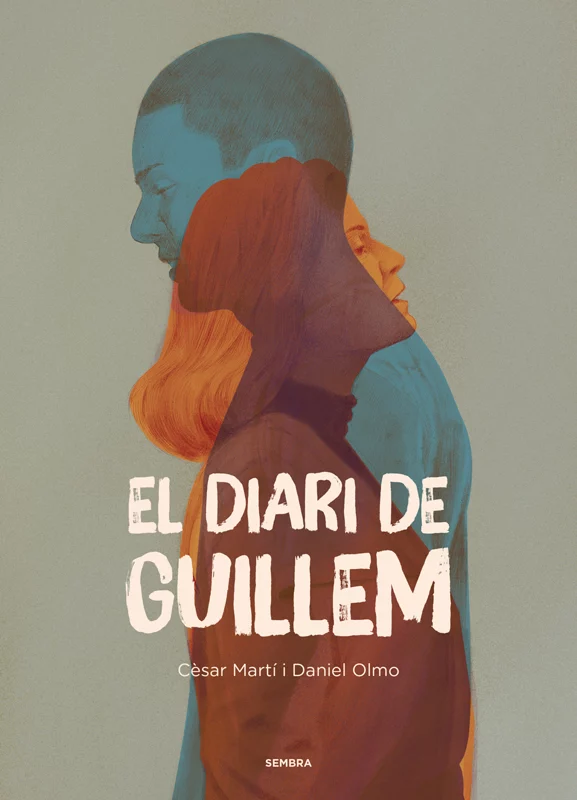 Cèsar Martí, Daniel Olmo: El Diari de Guillem (catalán language, Sembra)
