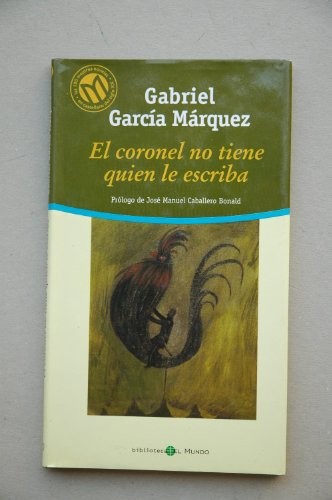 GARCIA MARQUEZ GABR: El coronel no tiene quien le escriba (Paperback, Bibliotex)