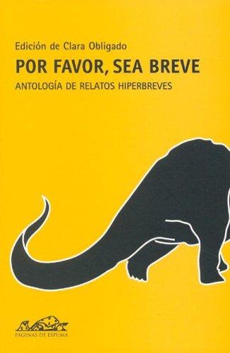Clara Obligado: Por favor, sea breve (Spanish language, 2001, Páginas de Espuma)
