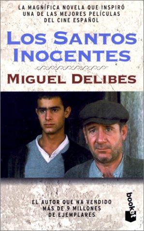 Miguel Delibes: Los santos inocentes (Paperback, Spanish language, 1998, Planeta)