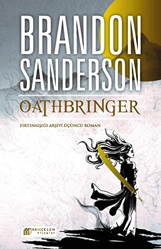 Brandon Sanderson: Oathbringer (Paperback, 2019, Akılçelen Kitaplar)