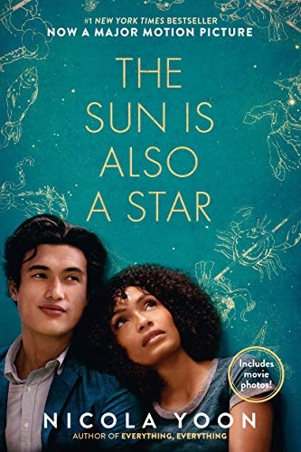 Nicola Yoon: The Sun Is Also a Star Movie Tie-in Edition (Paperback, Ember)