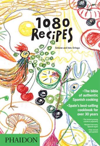 Simone Ortega, Inés Ortega: 1080 Recipes (Hardcover, Phaidon Press Inc., Phaidon Press, Phaidon)