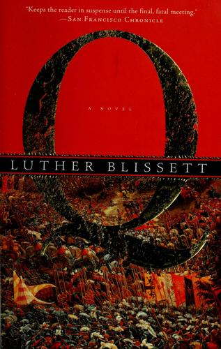 Luther Blissett: Q (2004, Harcourt)