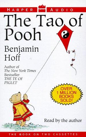 Benjamin Hoff, Ernest H. Shepard, A. A. Milne: The Tao of Pooh/Cassettes (1993, Harper Audio)