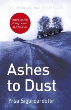 Yrsa Sigurðardóttir: Ashes to Dust