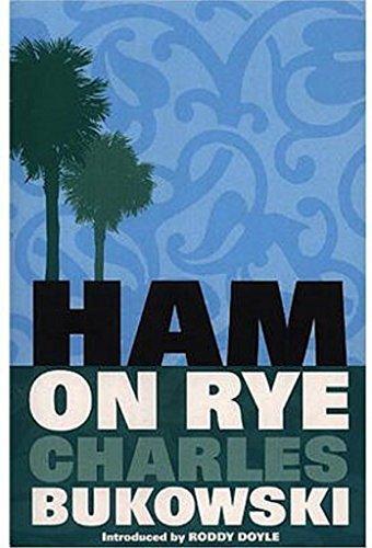 Charles Bukowski: Ham on Rye (2001)