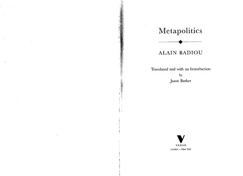 Alain Badiou: METAPOLITICS; TRANS. BY JASON BARKER. (Undetermined language, VERSO)