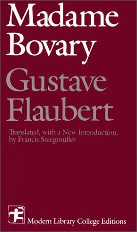 Flaubert Gustave: Madame Bovary (Modern Library College Editions) (Paperback, McGraw-Hill Humanities/Social Sciences/Languages)