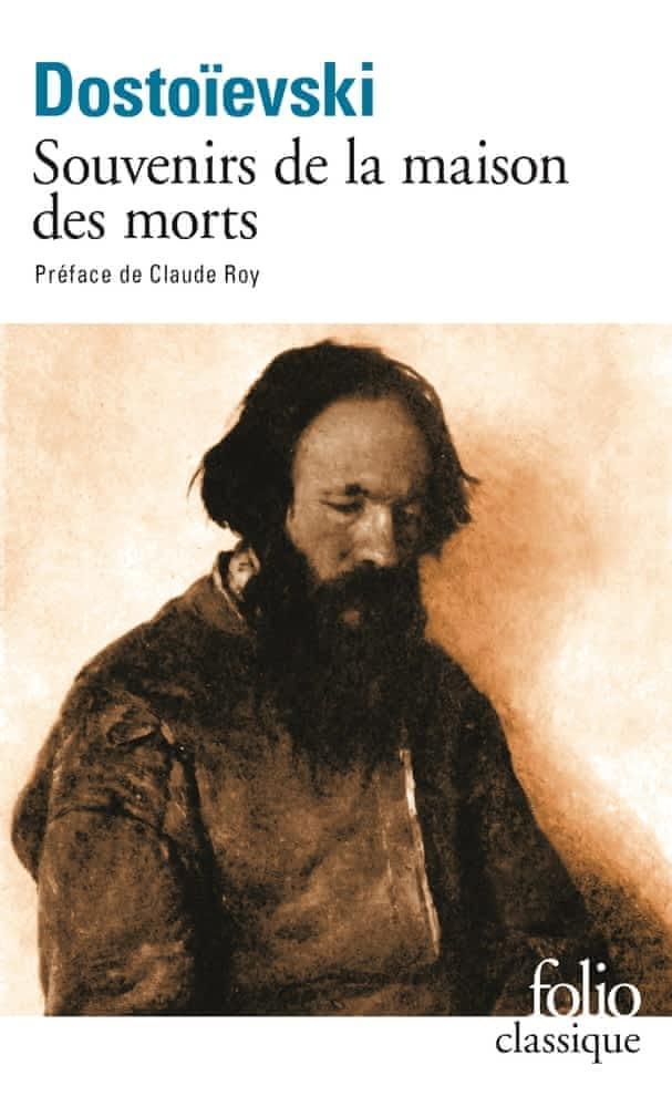 Fyodor Dostoevsky: Souvenirs de la maison des morts (French language, 1977, Éditions Gallimard)