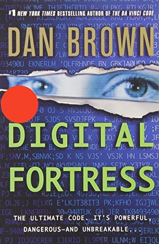 Dan Brown (Teacher): Digital Fortress (Paperback, St. Martin's Griffin)