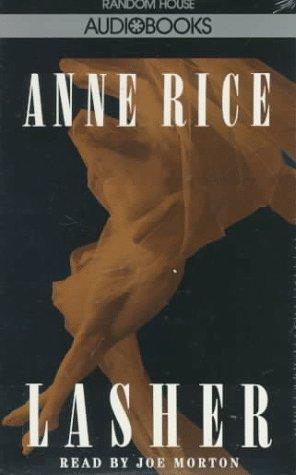 Anne Rice: Lasher (Anne Rice) (AudiobookFormat, 1993, Random House Audio)