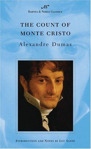 Alexandre Dumas, Dumas, Alexandre 1802: The Count of Monte Cristo (Paperback, 2004, Barnes & Noble Classics)