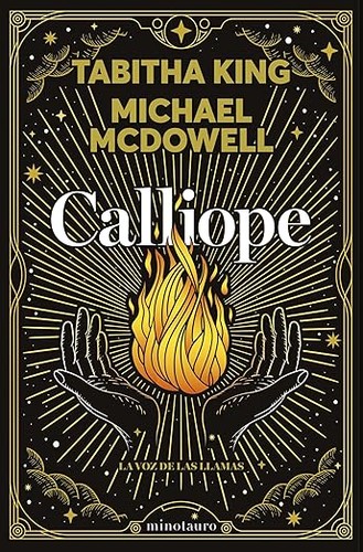 Michael McDowell, Tabitha King: Calliope (Spanish language, 2025, Minotauro)