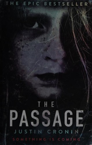 Justin Cronin, Justin Cronin: The Passage (Paperback, Orion)