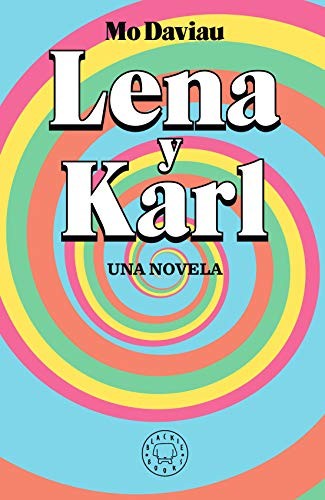 Carles Andreu, Mo Daviau: Lena y Karl (Hardcover, Blackie Books)