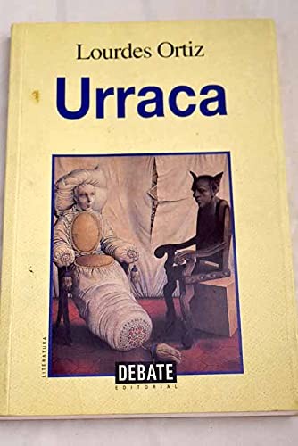 Lourdes Ortiz: Urraca (Paperback, Spanish language, 1991, Debate, Debate Editorial)