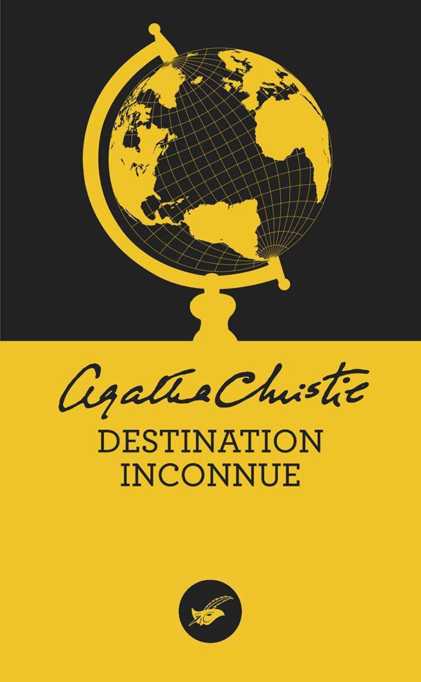 Agatha Christie: Destination inconnue (French language, 2018, Editions du Masque)