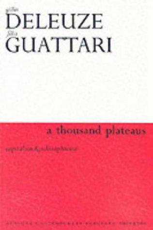 Gilles Deleuze: Thousand Plateaus (Paperback, 2001, Continuum International Publishing Group)