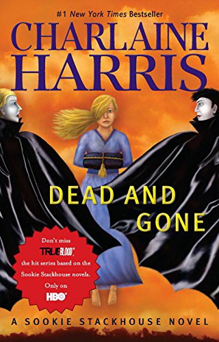 Charlaine Harris: Dead And Gone (Paperback, Ace)