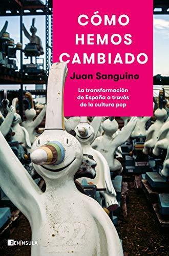 Juan Sanguino: Cómo hemos cambiado (Spanish language, 2020)