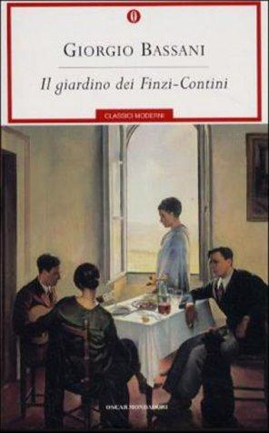 Giorgio Bassani: Il giardino dei Finzi-Contini (Paperback, Oscar Italian)