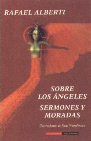 Rafael Alberti: Sobre Los Angeles Sermones y Moradas (Paperback, Spanish language, 1999, Galaxia Gutenberg)