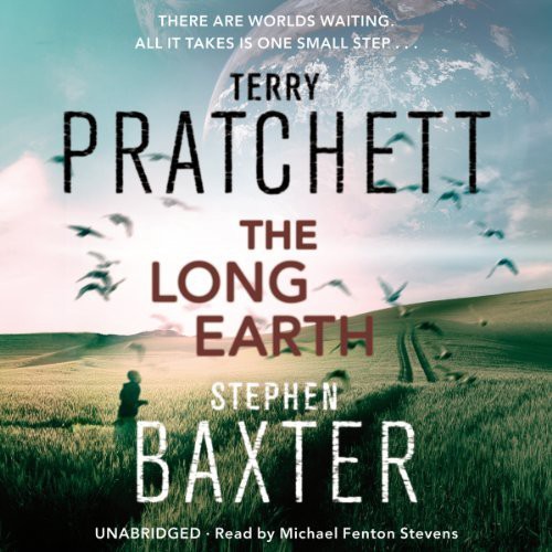 Terry Pratchett, Michael Fenton Stevens, Stephen Baxter: The Long Earth (AudiobookFormat, 2012, Blackstone Audiobooks)