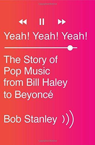 Bob Stanley: Yeah! Yeah! Yeah! (2014)