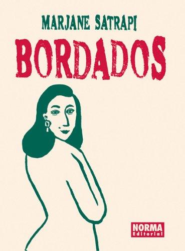 Marjane Satrapi: Bordados / Embroideries (Paperback, Spanish language, 2005, Public Square Books)