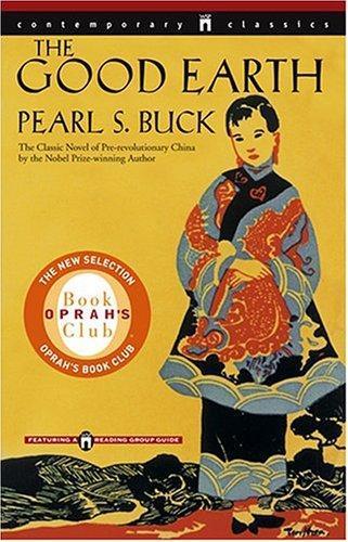 Pearl S. Buck: The Good Earth (2004)