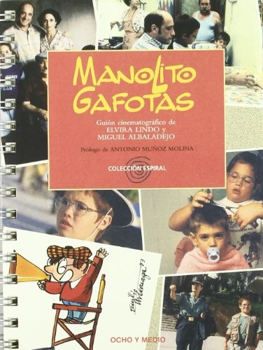 Elvira Lindo: Manolito Gafotas (Spanish language, 2003, 8 1/2, Ocho y Medio, Libros de Cine, S.L.)