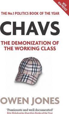 Owen P. Jones: Chavs (2012)