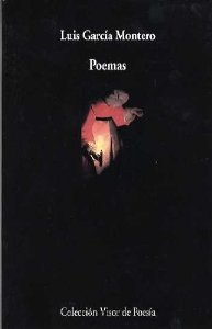 Luis García Montero: Poemas (Spanish language, 2006, Visor Libros)