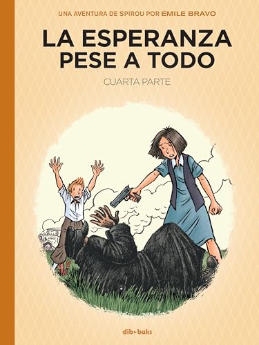 Émile Bravo: La esperanza pese a todo - Cuarta parte (Dibbuks)