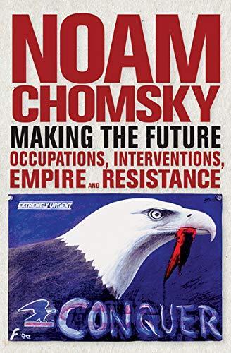 Noam Chomsky: Making the Future
