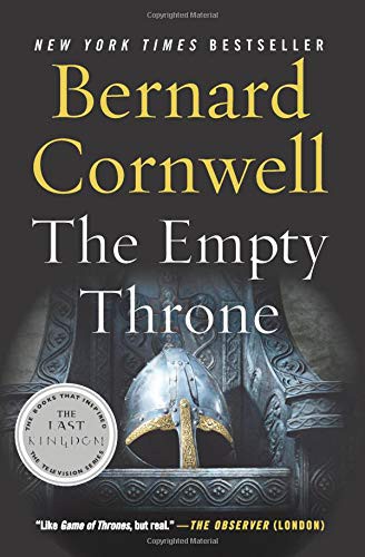 Bernard Cornwell: The Empty Throne (Paperback, Harper Paperbacks, Harpercollins)