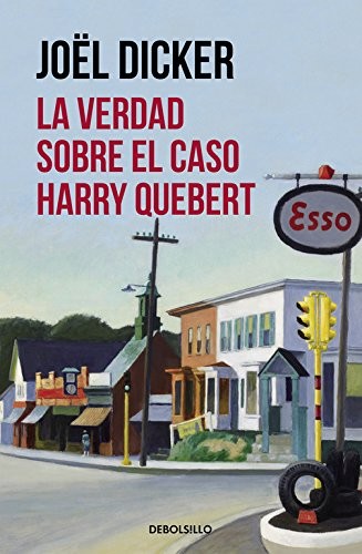 Joël Dicker: La verdad sobre el caso Harry Quebert (Hardcover, Debolsillo)