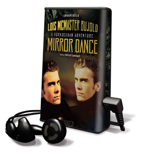 Lois McMaster Bujold, Grover Gardner: Mirror Dance (EBook, Blackstone Pub)