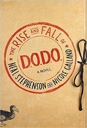 Neal Stephenson, Nicole Galland: The Rise and Fall of D.O.D.O. [Barnes & Noble Signed Edition] (2017)