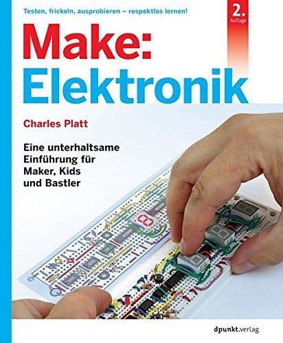 Charles Platt: Make: Elektronik (German language, 2016)