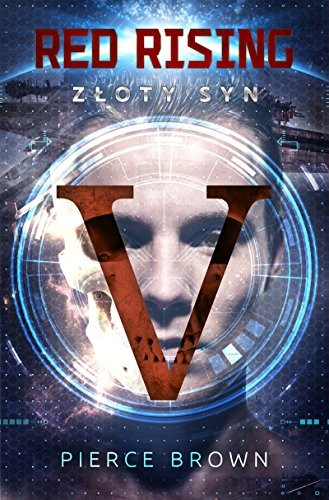 Pierce Brown: Złoty syn (Paperback, Polish language, Drageus)