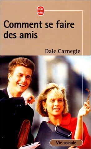 Dale Carnegie: Comment se faire des amis (French language, 1990)