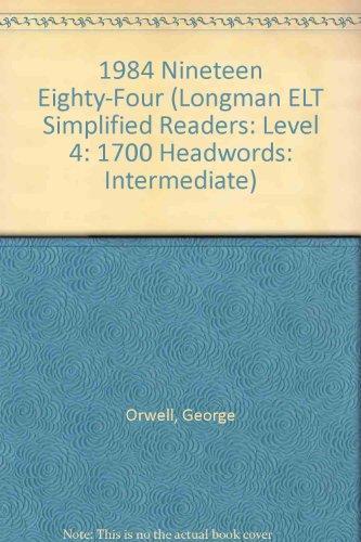 1984 Nineteen Eighty-Four (Longman ELT Simplified Readers (1983)