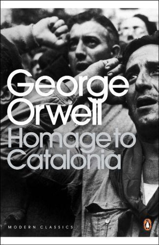 George Orwell: Homage to Catalonia (2003, Penguin Books, Limited)