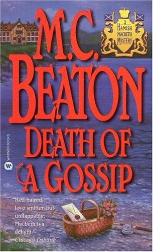 Marion Chesney: Death of a Gossip (Hamish Macbeth Mysteries) (1999, Grand Central Publishing)