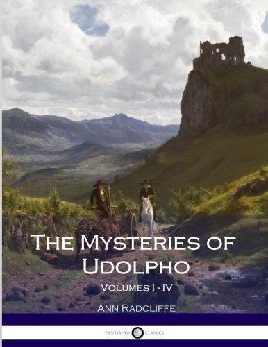 Ann Radcliffe: The Mysteries of Udolpho (Paperback, 2016, CreateSpace Independent Publishing Platform, Createspace Independent Publishing Platform)
